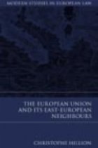 European Union and its East-European Neighbours - Vol 17