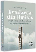 Evadarea din limitat despre cum