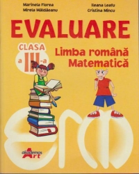 Evaluare clasa a III-a. Limba romana, Matematica