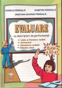 Evaluare cu descriptori de performanta. Clasa a III-a