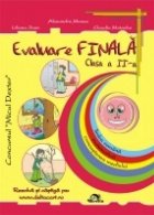 Evaluare finala - Clasa a II-a. Limba romana, Matematica, Cunoasterea mediului (editia 2011)