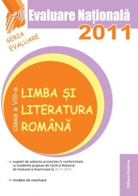 Evaluare Nationala 2011 - Limba si Literatura Romana clasa a VIII-a (Maria Emilia Goian)