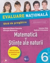 Evaluare nationala. Matematica si stiinte ale naturii. Ghid de pregatire. Clasa a VI-a