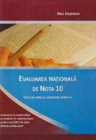 Evaluare nationala de nota 10. Teste de limba si literatura romana