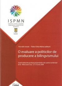 O evaluare a politicilor de producere a bilingvismului