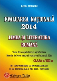 Evaluarea Nationala 2014. Limba si Literatura Romana, Clasa a VIII-a