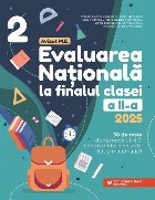 Evaluarea Nationala 2025 la finalul clasei a II-a. 30 de teste dupa modelul M.E. pentru probele de scris, citi