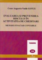 Evaluarea si prevenirea riscului in activitatea de creditare