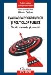 Evaluarea programelor si politicilor publice. Teorii, metode si practici