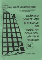 Evaluarea rapida a cladirilor si constructiilor speciale din industria celulozei,hartiei,firelor si fibrelor c