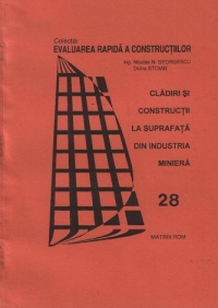 Evaluarea rapida a cladirilor si constructiilor la suprafata din industria miniera