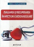 Evaluarea si recuperarea in afectiuni cardiovasculare