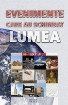 Evenimente care schimbat lumea