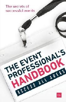 Event Professional's Handbook: The Secrets of Successful Eve