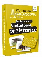 Evoluţia vieţii : Vieţuitoare preistorice