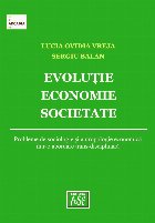 Evoluţie economie societate probleme sociologie