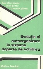 Evolutie autoorganizare sisteme departe echilibru