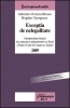 Exceptia de nelegalitate. Jurisprudenta Sectiei de contencios administrativ si fiscal a ICCJ pe anul 2009 cu supliment electronic