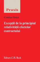 Exceptii de la principiul relativitatii efectelor contractului