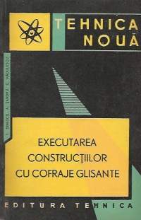 Executarea constructiilor cu cofraje glisante