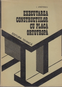 Executarea constructiilor cu placa ortotropa