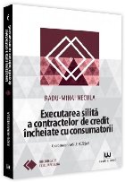 Executarea silita a contractelor de credit incheiate cu consumatorii