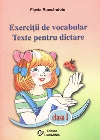 Exercitii de vocabular. Texte pentru dictare (clasa I)