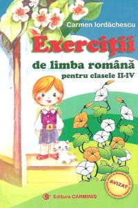 Exercitii de limba romana pentru clasele II-IV