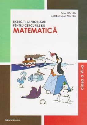 Exercitii si probleme pentru cercurile de matematica - Clasa a VI-a