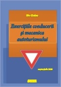 Exercitiile conducerii si mecanica autoturismului