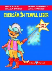 Exersam in timpul liber - clasa a IV-a