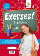 Exersez! Impartirea (clasa a III-a)