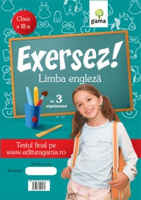 Exersez! Limba engleza (clasele a II-a - a III-a)