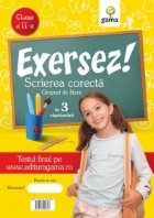 Exersez! Scrierea corecta - Grupuri de litere (clasa a II-a)