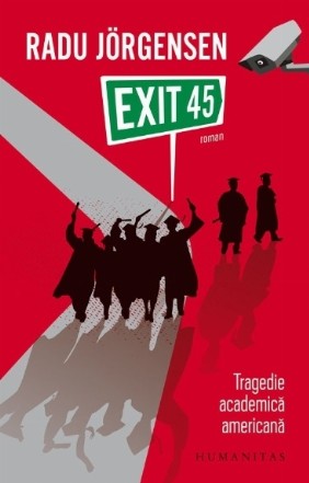 Exit 45. Tragedie academica americana