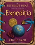 EXPEDITIA - cartea a patra Seria SEPTIMUS HEAP