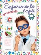 Experimente amuzante pentru copii