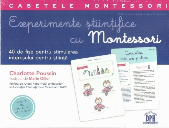 Experimente stiintifice cu Montessori. 40 de fise pentru stimularea interesului pentru stiinta