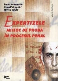 Expertizele, Mijloc De Proba In Procesul Penal