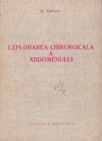 Explorarea chirurgicala a abdomenului