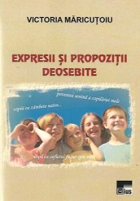 Expresii si propozitii deosebite. Auxiliar pentru lectiile de creatie literara