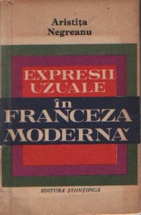 Expresii uzuale in franceza moderna