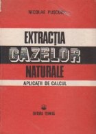 Extractia gazelor naturale. Aplicatii de calcul