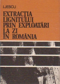 Extractia lignitului prin exploatari la zi in Romania