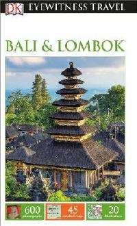 DK Eyewitness Travel Guide Bali and Lombok