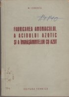 Fabricarea amoniacului acidului azotic ingrasamintelor