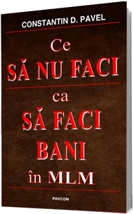 Ce SA NU FACI ca SA FACI BANI in MLM