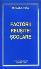 Factorii reusitei scolare