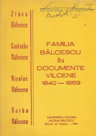 Familia Balcescu in documente vilcene 1840 - 1869