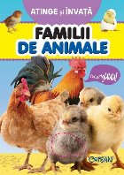 Familii de animale : atinge & învaţă